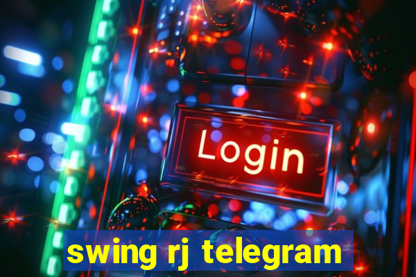 swing rj telegram